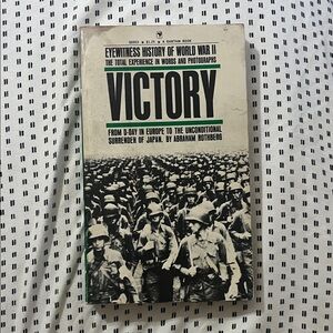 Victory: Eyewitness History of WWII Book